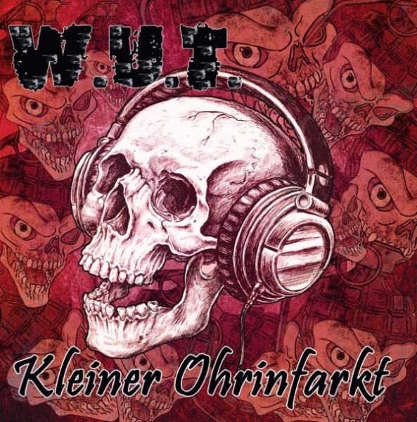 W.U.T. -Kleiner Ohrinfarkt- MCD W.U.T. -Kleiner Ohrinfarkt- MCD