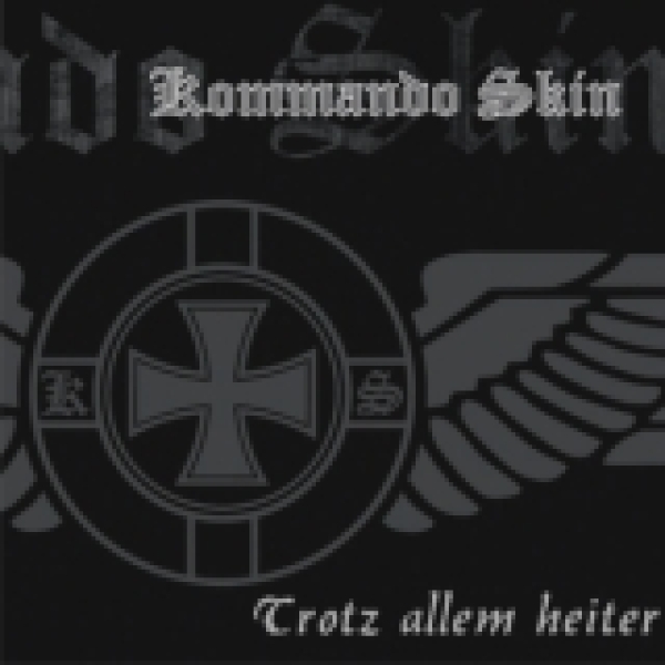 Kommando Skin -Trotz allem heiter- Kommando Skin -Trotz allem heiter-