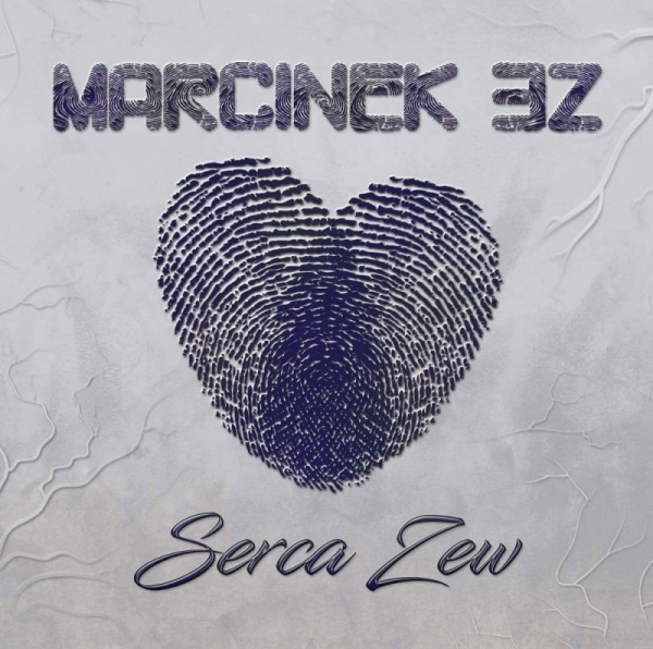 Marcinek 3Z -Serca Zew- Marcinek 3Z -Serca Zew-