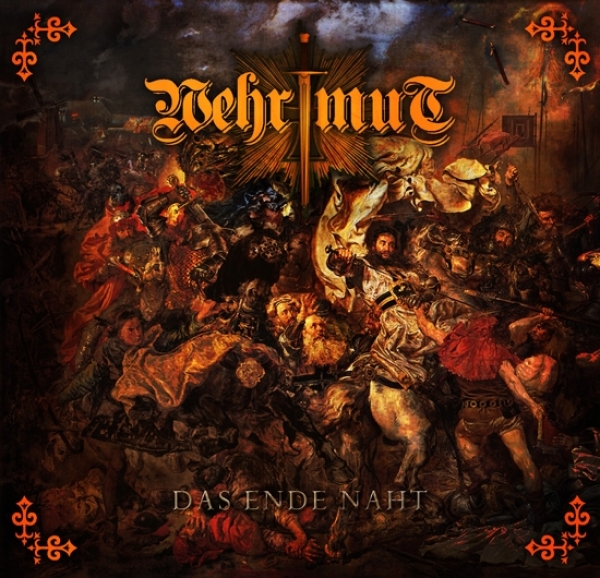 Wehrmut -Das Ende naht- Wehrmut -Das Ende naht-