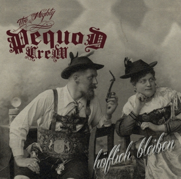 Pequod Crew -höflich bleiben- Pequod Crew -höflich bleiben-