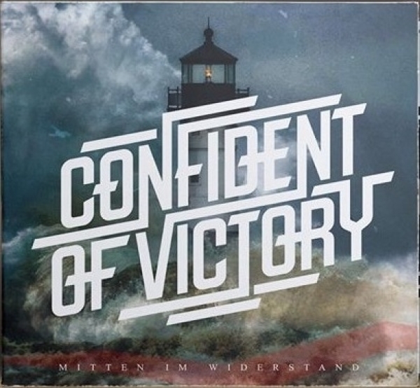 Confident of Victory -Mitten im Widerstand- MCD Confident of Victory -Mitten im Widerstand- MCD