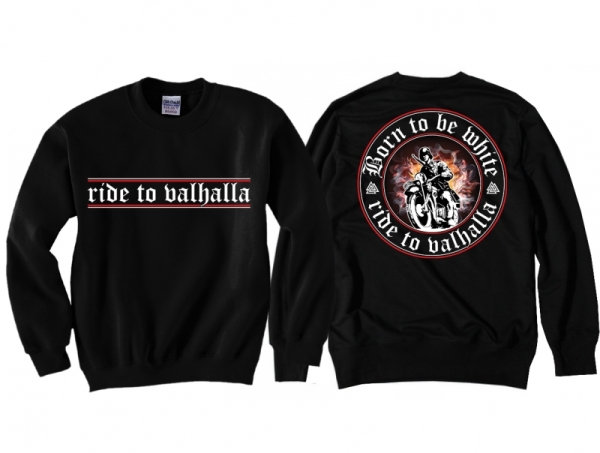 Pullover - Born to be white - ride to valhalla Pullover - Born to be white - ride to valhalla