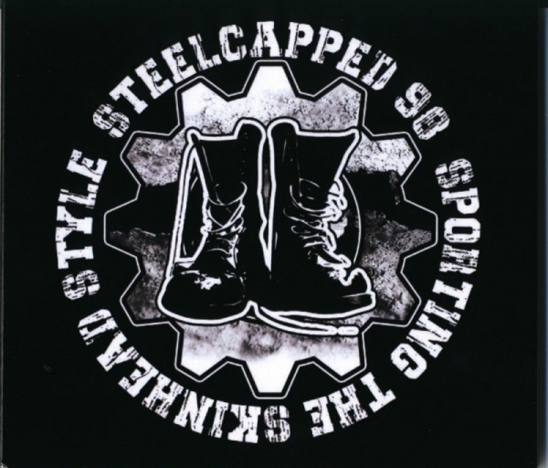 Steelcapped 98 -Sporting the Skinhead Style- Steelcapped 98 -Sporting the Skinhead Style-