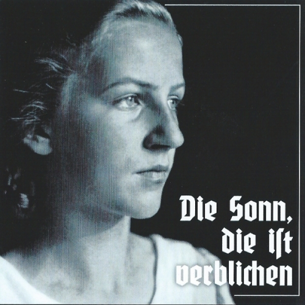 CD - „DIE SONN’, DIE IST VERBLICHEN“ CD - „DIE SONN’, DIE IST VERBLICHEN“