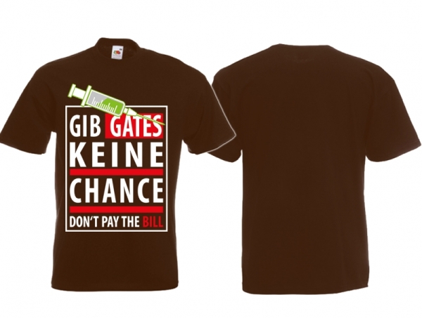 Frauen T-Shirt - Gib Gates keine Chance - braun Frauen T-Shirt - Gib Gates keine Chance - braun