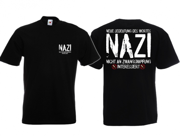 Frauen T-Shirt - NAZI - Nicht An Zwangsimpfung Interessiert - Motiv2 Frauen T-Shirt - NAZI - Nicht An Zwangsimpfung Interessiert - Motiv2