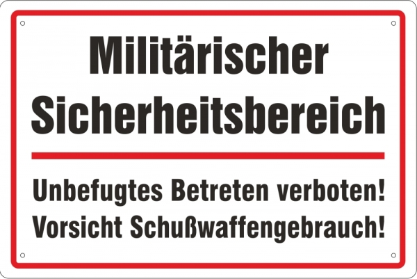 Blechschild - Militärischer Sicherheitsbereich - BS343 (180) Blechschild - Militärischer Sicherheitsbereich - BS343 (180)