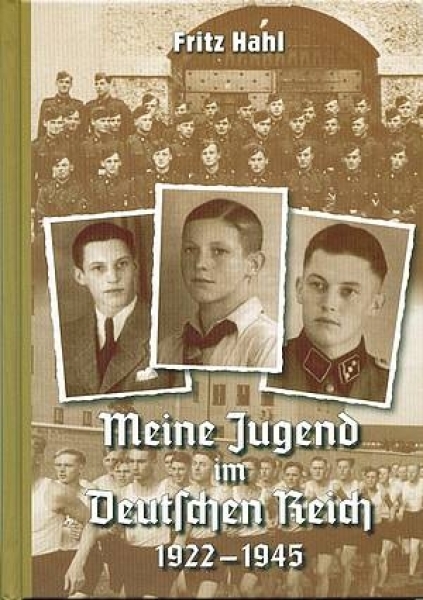 Buch - Fritz Hahl: Meine Jugend im Deutschen Reich 1922-1945 Buch - Fritz Hahl: Meine Jugend im Deutschen Reich 1922-1945