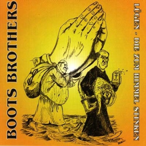Boots Brothers - Lügen die zum Himmel stinken - CD Boots Brothers - Lügen die zum Himmel stinken - CD