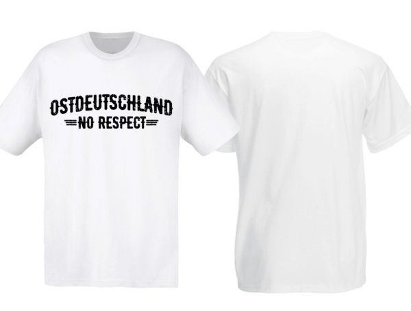 T-Hemd - Ostdeutschland - No Respect - weiß/schwarz - Motiv 2 T-Hemd - Ostdeutschland - No Respect - weiß/schwarz - Motiv 2