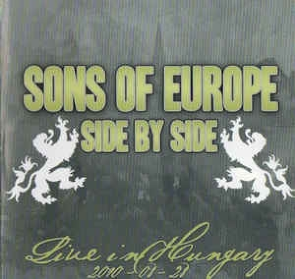 Sons of Euroe - Side by Side Live in Ungarn (Blitzkrieg, Brutal Attack, Confict usw) Sons of Euroe - Side by Side Live in Ungarn (Blitzkrieg, Brutal Attack, Confict usw)