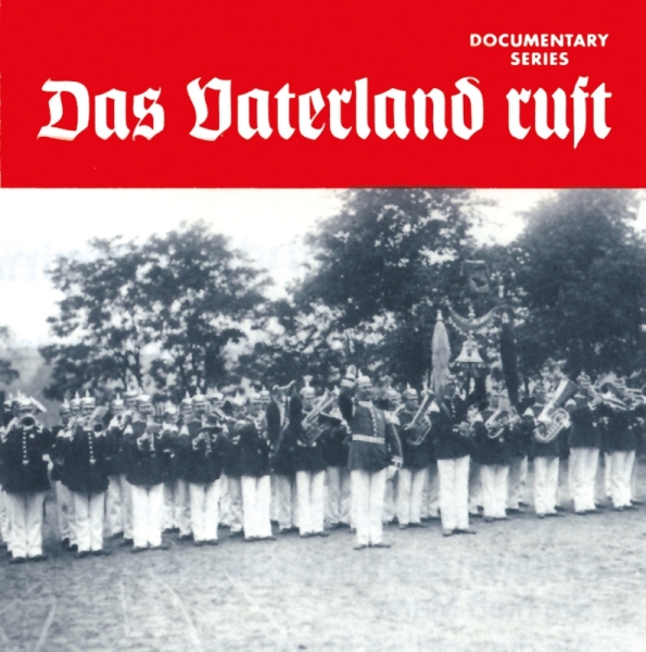 Historische Dokumentation - Das Vaterland ruft 2CDs Historische Dokumentation - Das Vaterland ruft 2CDs