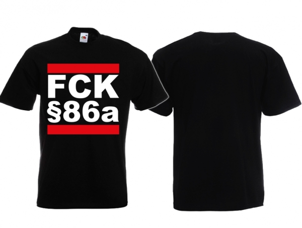T-Hemd - FCK §86a - Motiv2 T-Hemd - FCK §86a - Motiv2