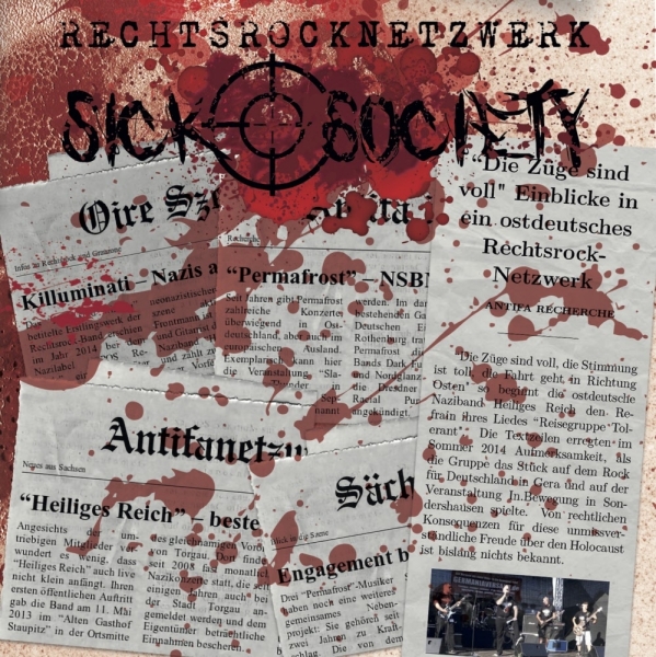 Sick Society -Rechtsrocknetzwerk- Sick Society -Rechtsrocknetzwerk-