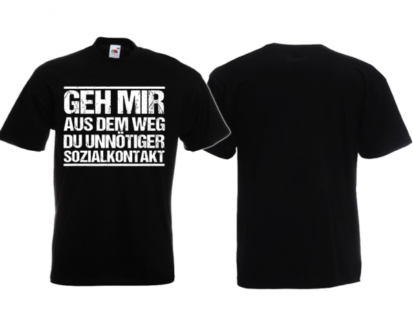 Frauen T-Shirt - Geh mir aus dem Weg du unnötiger Sozialkontakt Frauen T-Shirt - Geh mir aus dem Weg du unnötiger Sozialkontakt