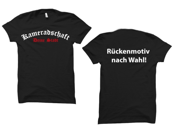 T-Hemd - Kameradschaft Motiv 2 + Druckwunsch T-Hemd - Kameradschaft Motiv 2 + Druckwunsch