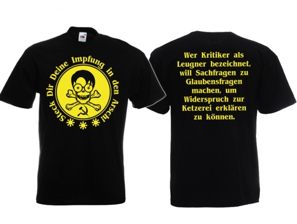 Frauen T-Shirt - Steck dir deine Impfung in den Arsch - Motiv 2 Frauen T-Shirt - Steck dir deine Impfung in den Arsch - Motiv 2