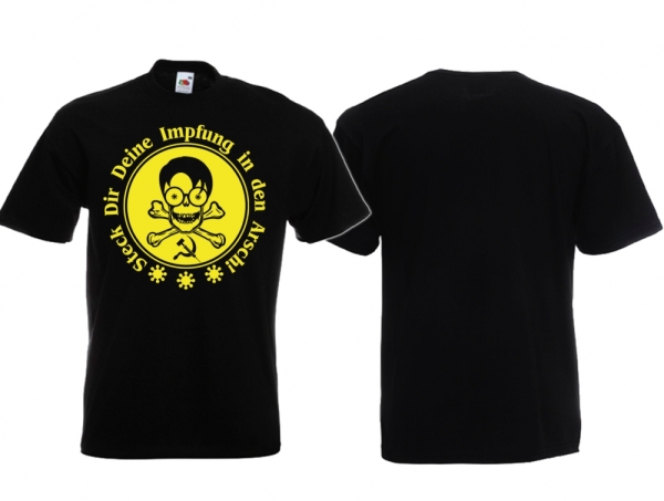 Frauen T-Shirt - Steck dir deine Impfung in den Arsch - Motiv 3 Frauen T-Shirt - Steck dir deine Impfung in den Arsch - Motiv 3