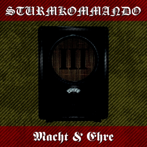 Macht & Ehre & Sturmkommando -Hass schürender Lärm III- Macht & Ehre & Sturmkommando -Hass schürender Lärm III-