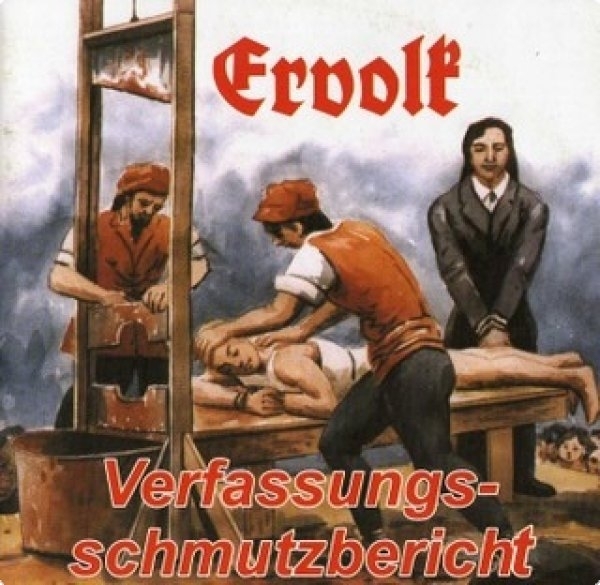 Ervolk - Verfassungsschmutzbericht +++NUR WENIGE DA+++ Ervolk - Verfassungsschmutzbericht +++NUR WENIGE DA+++