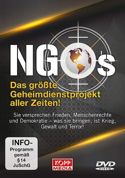 DVD - NGOs - Das größte Geheimdienstprojekt aller Zeiten! DVD - NGOs - Das größte Geheimdienstprojekt aller Zeiten!