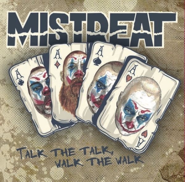 Mistreat - Talk the Talk, Walk the Walk - CD Mistreat - Talk the Talk, Walk the Walk - CD