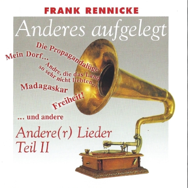 Frank Rennicke -Anders aufgelegt- CD Frank Rennicke -Anders aufgelegt- CD