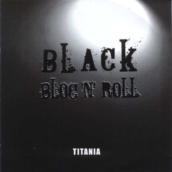 Titania - black bloc´n´roll +++ANGEBOT+++ Titania - black bloc´n´roll +++ANGEBOT+++