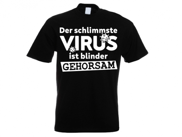 Frauen T-Shirt - Das schlimmste Virus ist blinder Gehorsam - schwarz Frauen T-Shirt - Das schlimmste Virus ist blinder Gehorsam - schwarz