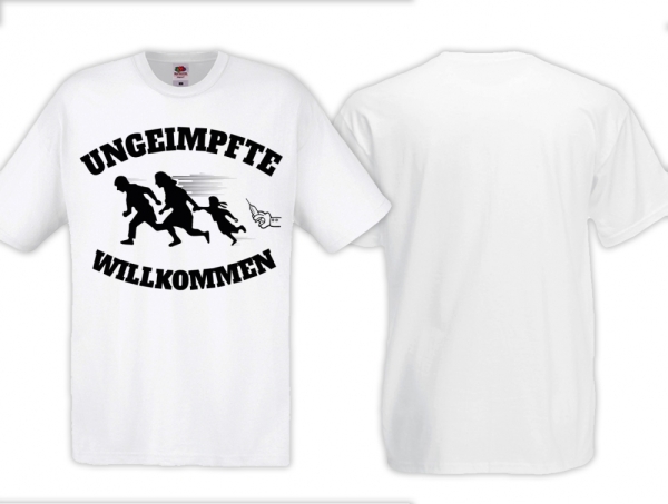 Frauen T-Shirt - Ungeimpfte Willkommen - weiß Frauen T-Shirt - Ungeimpfte Willkommen - weiß