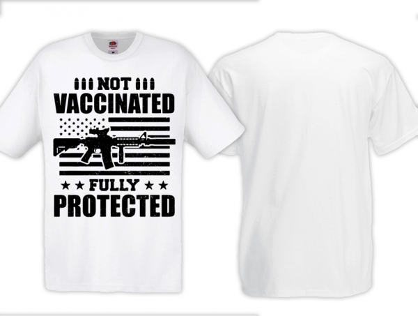 Frauen T-Shirt - Not Vaccinated - Fully Protected - weiß Frauen T-Shirt - Not Vaccinated - Fully Protected - weiß