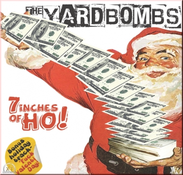 The Yardbombs - 7inches of Ho! EP The Yardbombs - 7inches of Ho! EP
