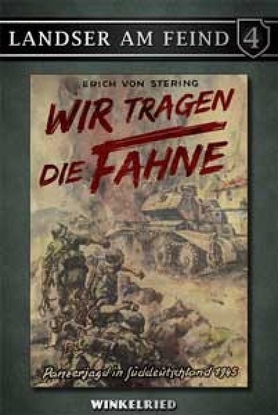 Buch - Landser am Feind - Wir tragen die Fahne Buch - Landser am Feind - Wir tragen die Fahne