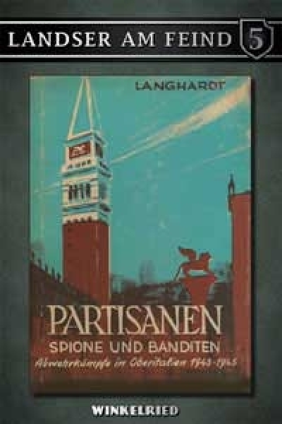 Buch - Landser am Feind - Partisanen, Spione und Banditen Buch - Landser am Feind - Partisanen, Spione und Banditen