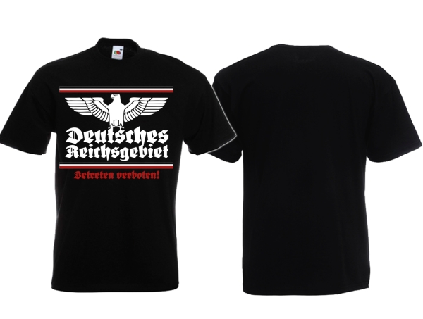 T-Hemd - Deutsches Reichsgebiet - Betreten verboten - schwarz T-Hemd - Deutsches Reichsgebiet - Betreten verboten - schwarz