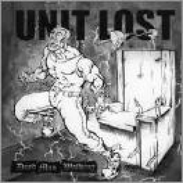 Unit Lost - Dead man walking Unit Lost - Dead man walking