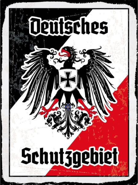 Blechschild - 20x30cm - Deutsches Schutzgebiet - Motiv 2 Blechschild - 20x30cm - Deutsches Schutzgebiet - Motiv 2