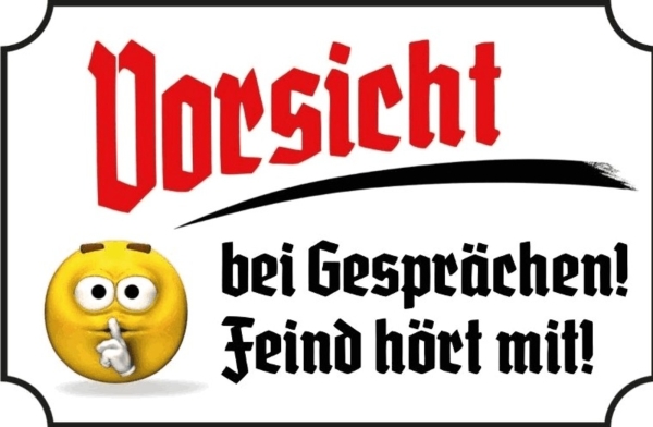 Blechschild - 20x30cm - Vorsicht bei Gesprächen - Feind hört mit Blechschild - 20x30cm - Vorsicht bei Gesprächen - Feind hört mit