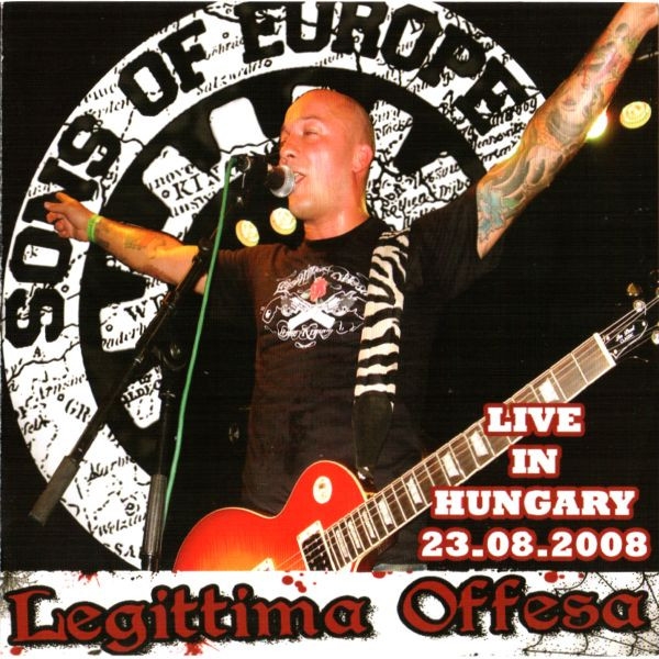 Legittima Offesa - Live In Hungary 23.08.2008 +++EINZELSTÜCK+++ Legittima Offesa - Live In Hungary 23.08.2008 +++EINZELSTÜCK+++