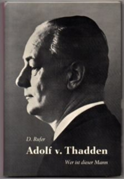Buch - Adolf v. Thadden. Wer ist dieser Mann +++EINZELSTÜCK+++ Buch - Adolf v. Thadden. Wer ist dieser Mann +++EINZELSTÜCK+++