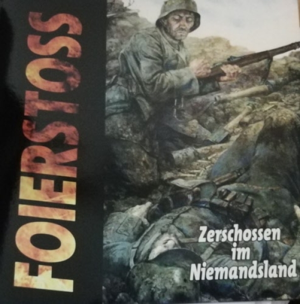 Foierstoss - Zerschossen im Niemandsland LP +++EINZELSTÜCK+++ Foierstoss - Zerschossen im Niemandsland LP +++EINZELSTÜCK+++
