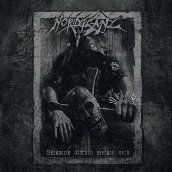 Nordglanz - Verdorrte Dornen stechen noch - Doppel LP Nordglanz - Verdorrte Dornen stechen noch - Doppel LP