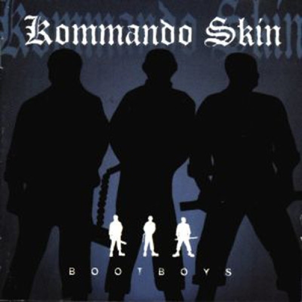 KOMMANDO SKIN – BOOTBOYS - Digipack KOMMANDO SKIN – BOOTBOYS - Digipack