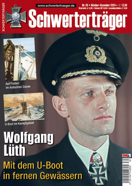 Schwerterträger - Heft 30 - Wolfgang Lüth - Mit dem U-Boot in fernen Gewässern