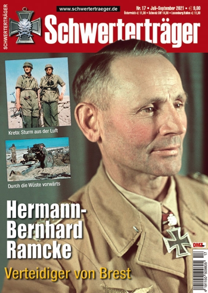 Schwerterträger - Heft 17 - Hermann-Bernhard Ramcke - Verteidiger von Brest Schwerterträger - Heft 17 - Hermann-Bernhard Ramcke - Verteidiger von Brest