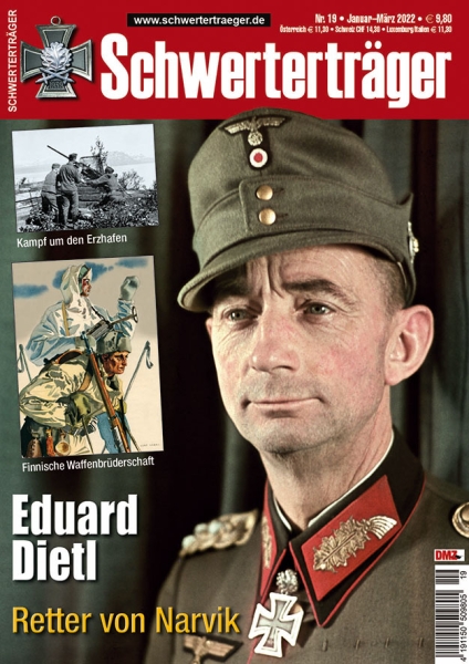 Schwerterträger - Heft 19 - Eduard Dietl - Retter von Narvik Schwerterträger - Heft 19 - Eduard Dietl - Retter von Narvik