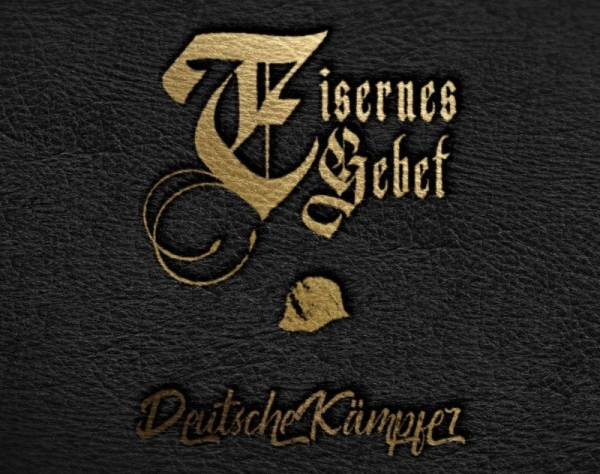 Eisernes Gebet - Deutsche Kämpfer Eisernes Gebet - Deutsche Kämpfer