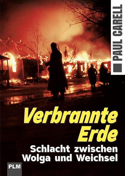 Buch - Paul Carell - Verbrannte Erde - Schlacht zwischen Wolga und Weichsel Buch - Paul Carell - Verbrannte Erde - Schlacht zwischen Wolga und Weichsel