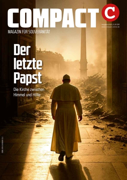 COMPACT 6/2025: Der letzte Papst COMPACT 6/2025: Der letzte Papst